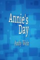 Annie's Day - Andy Weir