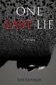 One Last Lie - Rob Kaufman