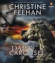 Dark Carousel (Carpathian Novel, A) - Christine Feehan, Jim Frangione