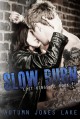 Slow Burn - Autumn Jones Lake