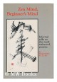 ZEN MIND, BEGINNER'S MIND: Informal Talks on Zen Meditation and Practice - Shunryu Suzuki