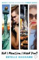 Did I Mention I Need You? (The Dimily Trilogy) - Estelle Maskame