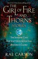 The Girl of Fire and Thorns Stories[GIRL OF FIRE & THORNS STORIES][Paperback] - RaeCarson