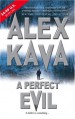 A Perfect Evil (Maggie O'Dell Novels) - Alex Kava