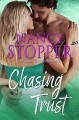 Chasing Trust (Harper Family #3) - Nancy Stopper