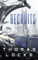 Recruits - Thomas Locke