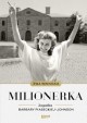 Milionerka. Zagadka Barbary Piaseckiej-Johnson - Ewa Winnicka