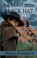 The Man in the Black Hat - Melissa Bowersock