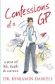 Confessions of a GP - Benjamin Daniels