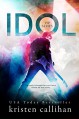 Idol (VIP Book 1) - Kristen Callihan