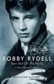 Bobby Rydell: Teen Idol On The Rocks: A Tale of Second Chances - Bobby Rydell, Allan Slutsky