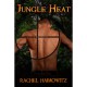 Jungle Heat - Rachel Haimowitz