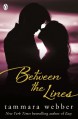 Between the Lines - Tammara Webber