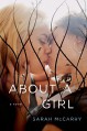 About a Girl: A Novel - Sarah McCarry