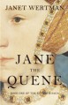 Jane the Quene (The Seymour Saga) (Volume 1) - Janet A. Wertman