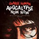 Apocalypse Now Now - Charlie Human