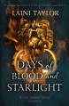 Days of Blood and Starlight (Daughter of Smoke and Bone Trilogy) - Laini Taylor