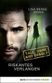 Riskantes Verlangen: Tall, Dark and Deadly (Hot Secrets 1) - Lisa Renee Jones, Kerstin Fricke