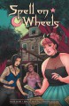 Spell on Wheels - Kate Leth, Megan Levens, Marissa Louise