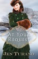 At Your Request (Apart From the Crowd): An Apart From the Crowd Novella - Jen Turano