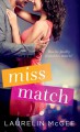 Miss Match - Laurelin McGee