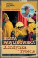 Blondynka w Tybecie - Beata Pawlikowska