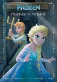 Frozen: Anna & Elsa: Phantoms of Arendelle: An Original Chapter Book (Disney Junior Novel (ebook)) - Landry Q. Walker