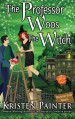 The Professor Woos The Witch (Nocturne Falls) (Volume 4) - Kristen Painter