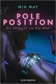 Poleposition: Als Stripgirl um die Welt - Mia May