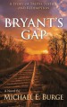 Bryant's Gap - Michael E. Burge