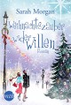 Weihnachtszauber wider Willen (New York Times Bestseller Autoren: Romance) - Sarah Morgan, Judith Heisig