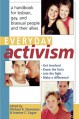 Everyday Activism: A Handbook for Lesbian, Gay, and Bisexual People and their Allies - Michael R. Stevenson, Jeanine C. Cogan