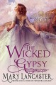 The Wicked Gypsy - Mary Lancaster