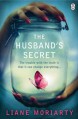 The Husband's Secret - Liane Moriarty