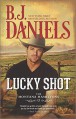 Lucky Shot (The Montana Hamiltons) - B.J. Daniels