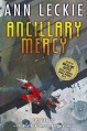 Ancillary Mercy - Ann Leckie