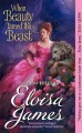 When Beauty Tamed the Beast - Eloisa James