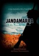 Jandamarra & the Bunuba Resistance: A True Australian Hero - Howard Pedersen