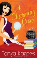 A Charming Cure - Tonya Kappes