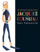 The Fantastic Undersea Life of Jacques Cousteau   [FANTASTIC UNDERSEA LIFE OF JAC] [Hardcover] - Dan'(Author) Yaccarino