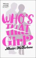 Who's That Girl? - Mhairi McFarlane