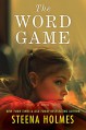 The Word Game - Steena Holmes