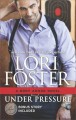 Under Pressure - Lori Foster