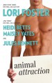 Animal Attraction - Heidi Betts, Lori Foster, Jules Bennett, Maisey Yates