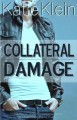 Collateral Damage - Katie Klein