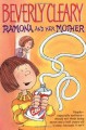 Ramona and Her Mother - Tracy Dockray, Beverly Cleary