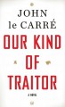 Our Kind of Traitor - John le Carré