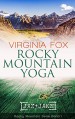 Rocky Mountain Yoga (Rocky Mountain Serie 1) - Virginia Fox