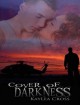 Cover of Darkness by Kaylea Cross (2014-09-11) - Kaylea Cross