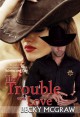 The Trouble With Love - Becky McGraw